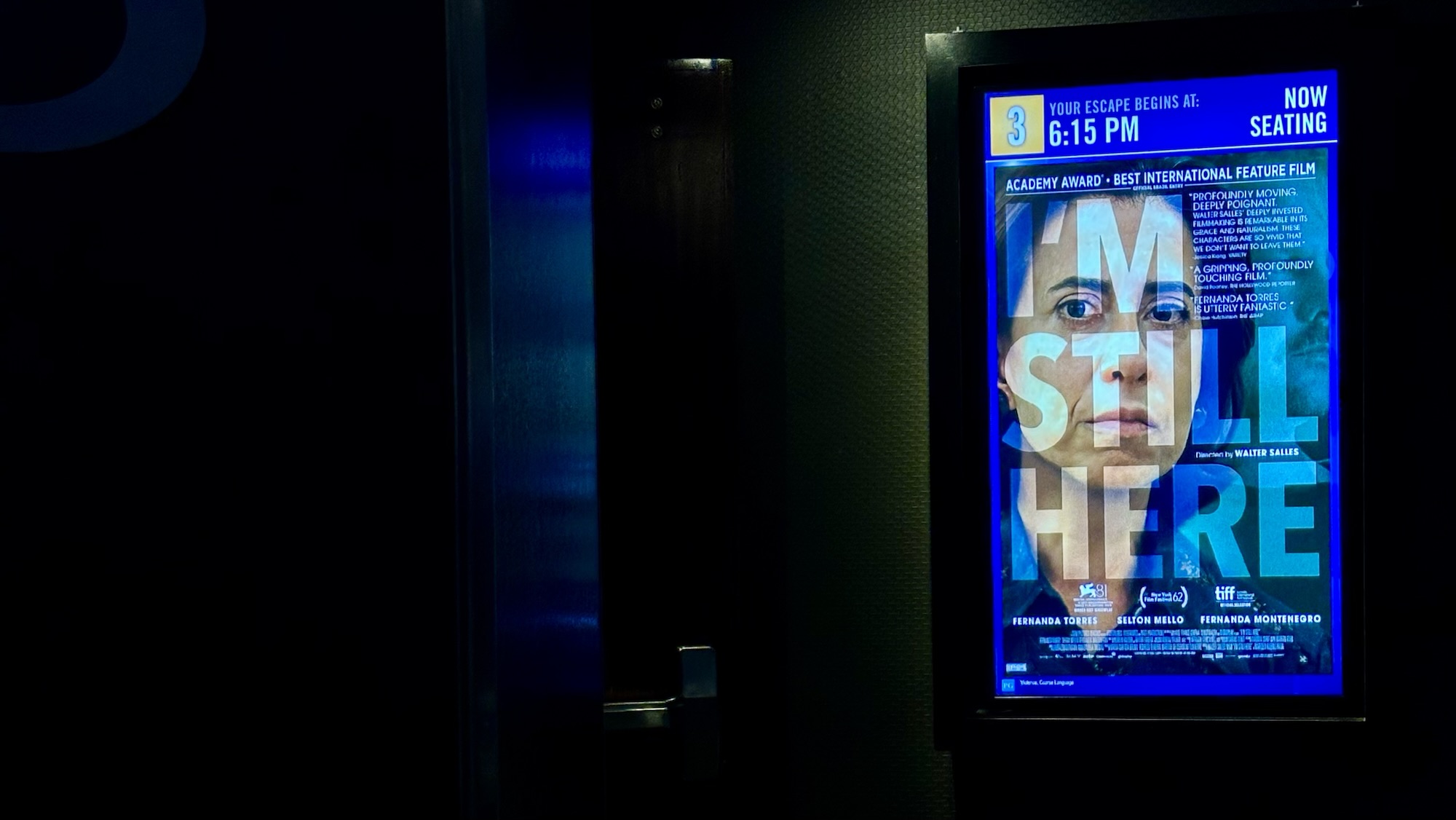 The poster for I’m Still Here in a movie theater in Toronto. Brazil goes to the Oscars.