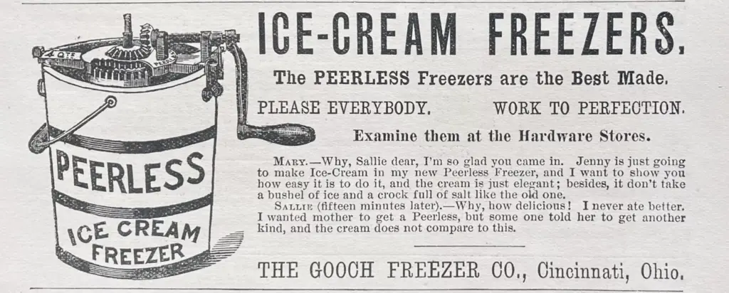An 1889 ad for THE GOOCH FREEZER CO., Cincinnati, Ohio. Peerless Ice-cream freezer.